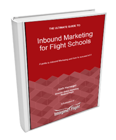 The Ultimate Guide to Inbound Marketing for Flight Schools
